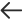 backward arrow